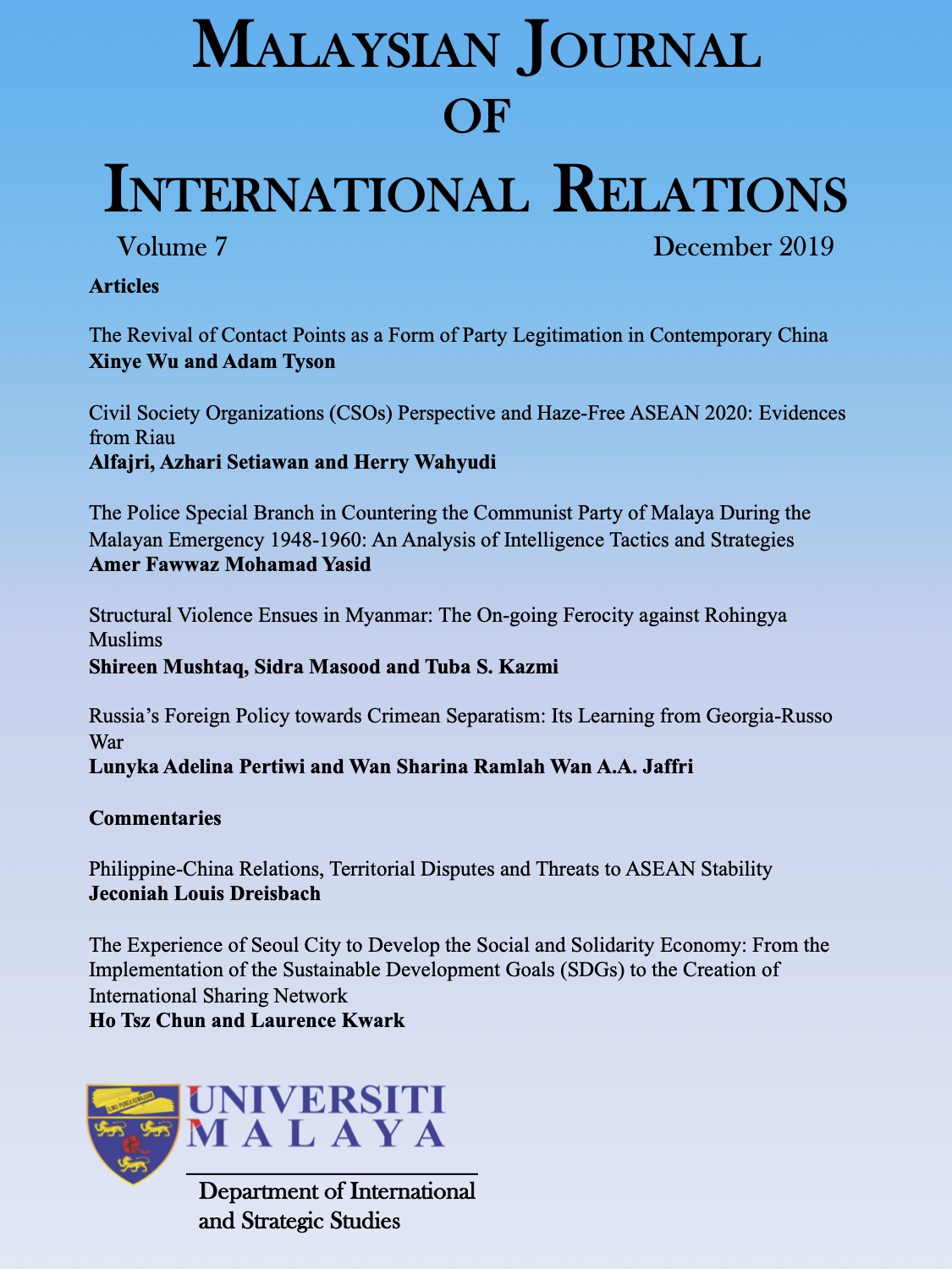 					View Vol. 7 No. 1 (2019): MJIR | The Malaysian Journal of International Relations
				