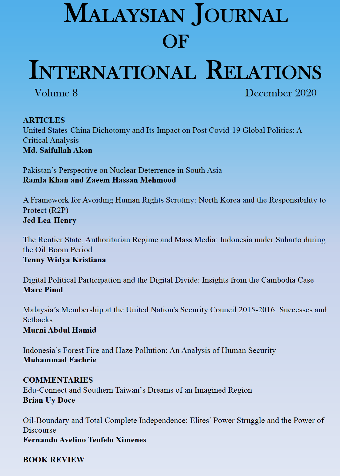 					View Vol. 8 No. 1 (2020): MJIR | The Malaysian Journal of International Relations
				